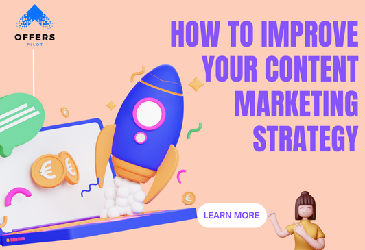 How to improve your content marketing strategy